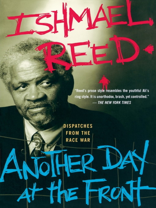 Title details for Another Day At the Front by Ishmael Reed - Available